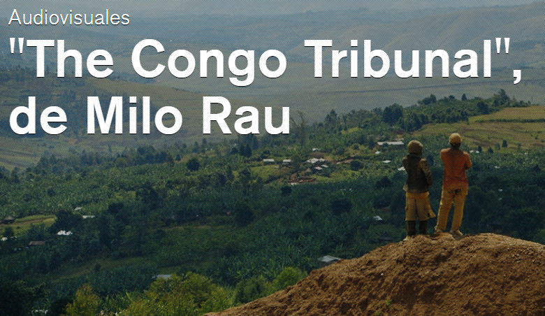 “THE CONGO TRIBUNAL”, DE MILO RAU